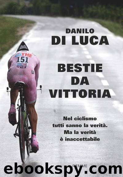 Bestie da vittoria by Danilo Di Luca