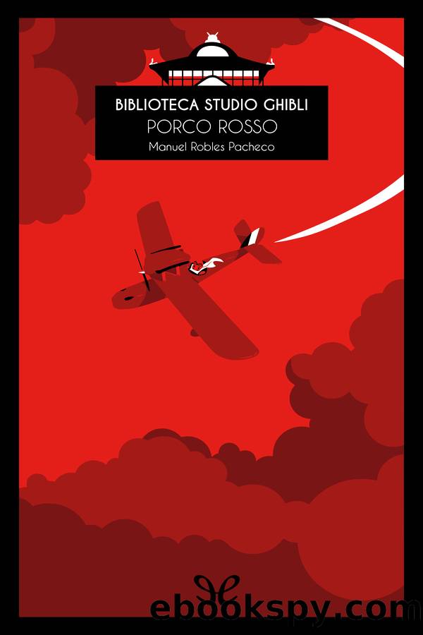 Biblioteca Studio Ghibli: Porco Rosso by Manu Robles