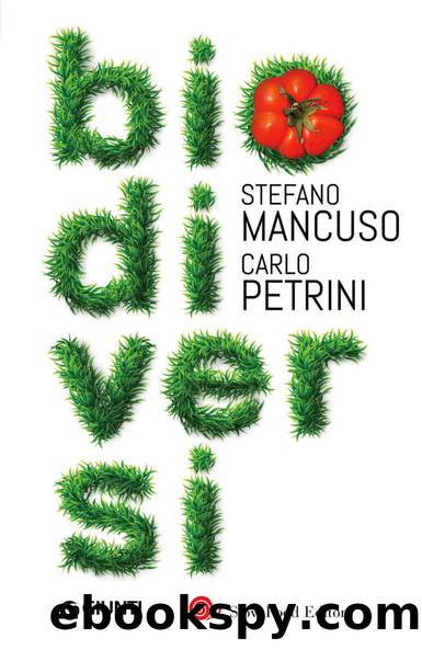 Biodiversi by Stefano Mancuso Carlo Petrini