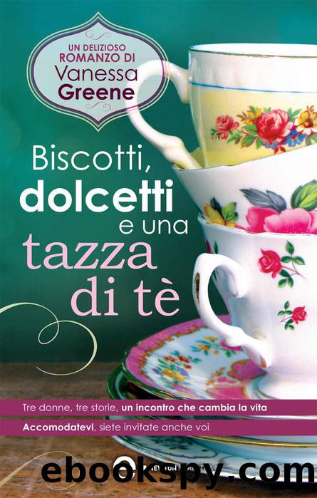 Biscotti, dolcetti e una tazza di tÃ¨ by Vanessa Greene & M. Ricci
