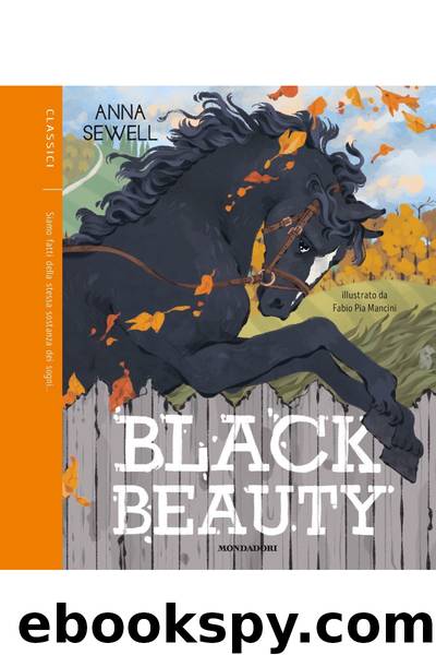 Black Beauty (Edizione illustrata) by Anna Sewell