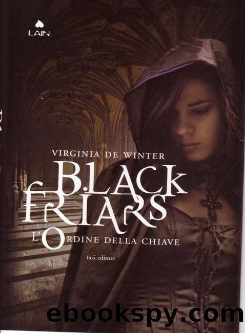 Black Friars - L'Ordine della Chiave by Virginia De Winter