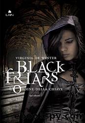 Black Friars 1. L'ordine della spada by Virginia De Winter