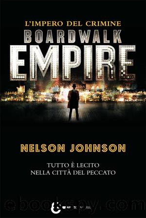 Boardwalk Empire by Nelson Johnson
