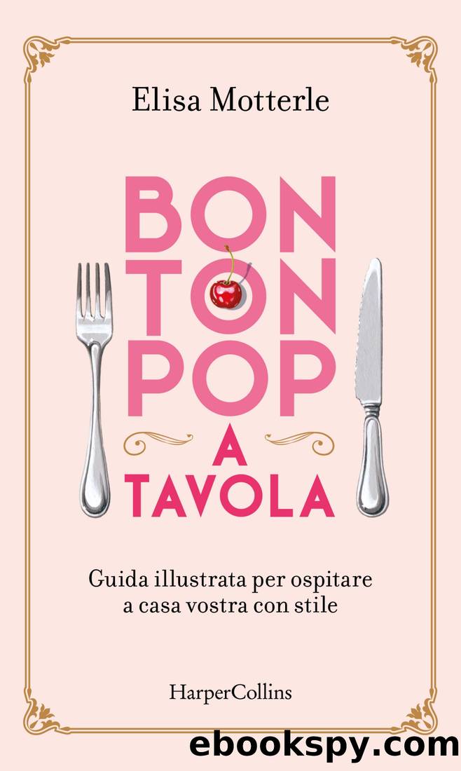Bon Ton Pop a tavola by Elisa Motterle