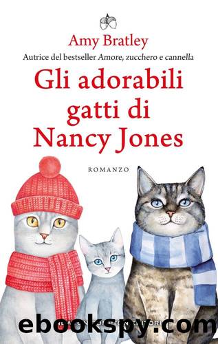 Bratley Amy - 2019 - Gli adorabili gatti di Nancy Jones by Bratley Amy