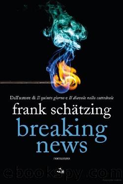 Breaking News by Frank Schätzing