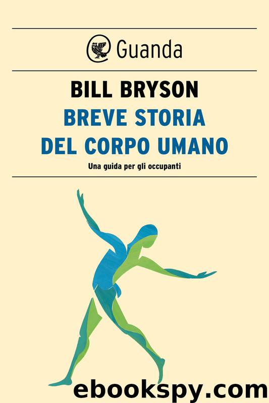 Breve storia del corpo umano by Bill Bryson