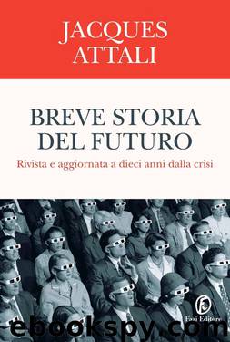 Breve storia del futuro by Jacques Attali