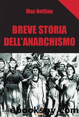Breve storia dell'Anarchismo by fuoco edizioni