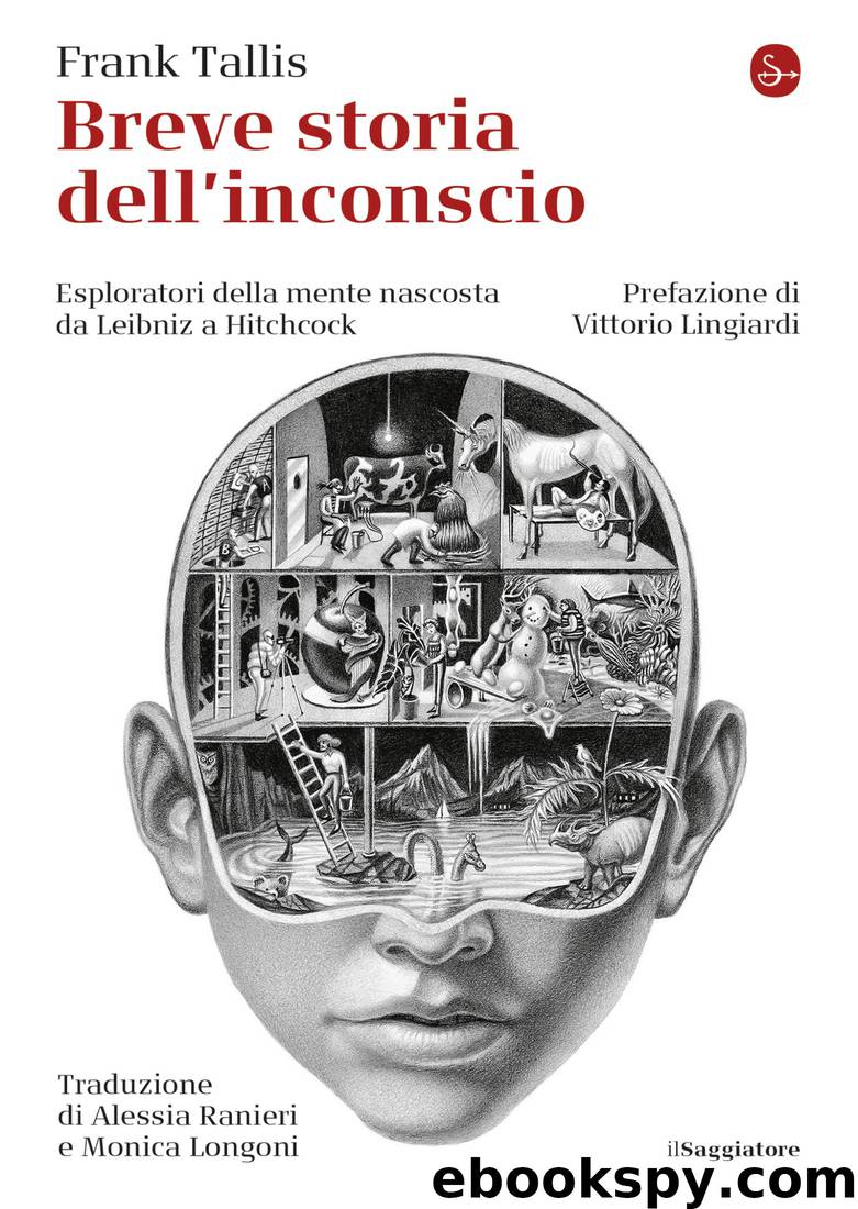 Breve storia dell'inconscio by Frank Tallis