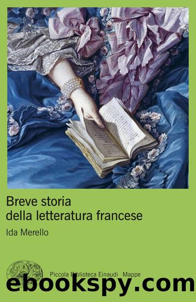 Breve storia della letteratura francese by Ida Merello