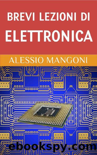 Brevi lezioni di elettronica (Italian Edition) by Alessio Mangoni