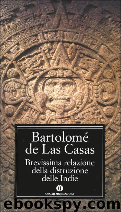 Brevissima relazione della distruzione delle Indie by Bartolomé de Las Casas