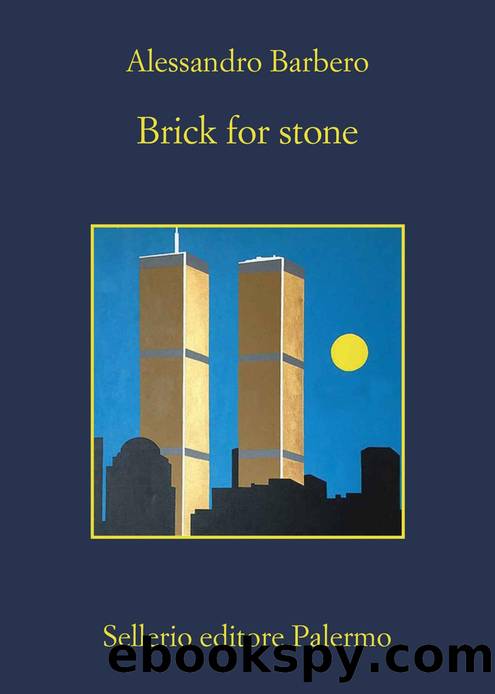 Brick for stone (Italian Edition) by Alessandro Barbero