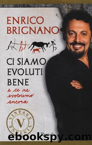 Brignano Enrico - 2015 - Ci siamo evoluti bene by Brignano Enrico