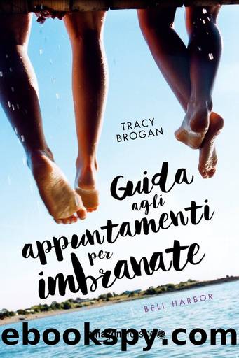 Brogan Tracy - 2012 - Guida agli appuntamenti per imbranate by Brogan Tracy