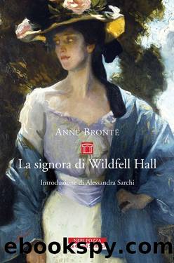 Bronte Anne - 1848 - La signora di Wildfell Hall by Bronte Anne