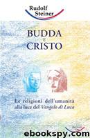 Budda e Cristo by Rudolf Steiner