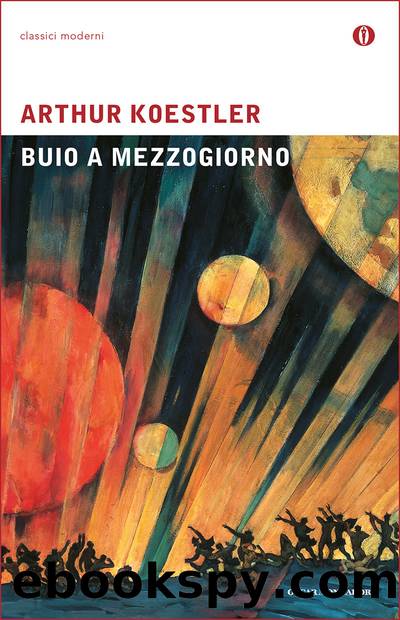 Buio a mezzogiorno (Mondadori) by Arthur Koestler