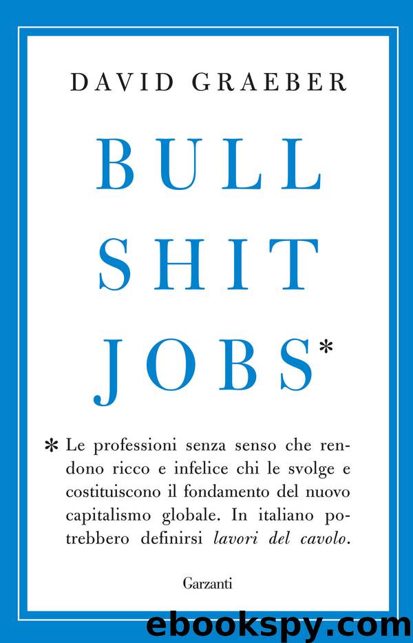 Bullshit Jobs by David Graeber
