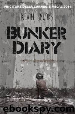 Bunker Diary by Kevin Brooks