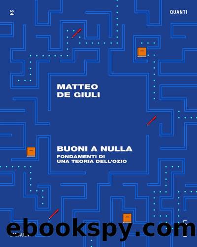 Buoni a nulla by Matteo De Giuli