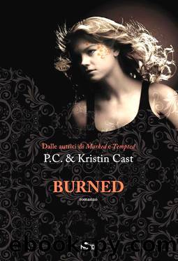 Burned by CAST P.C & Kristin
