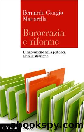 Burocrazia e riforme by Bernardo Giorgio Mattarella