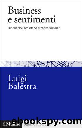 Business e sentimenti by Luigi Balestra;
