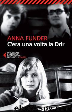 C'era una volta la DDR by Anna Funder