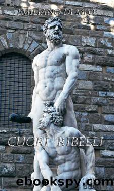 CUORI RIBELLI (Italian Edition) by Emiliano Di Meo