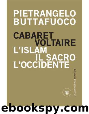Cabaret Voltaire by Buttafuoco Pietrangelo