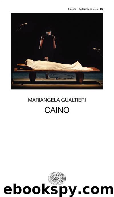 Caino by Gualtieri Mariangela