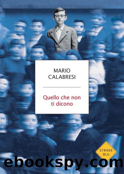 Calabresi, Mario by Quello che non ti dicono