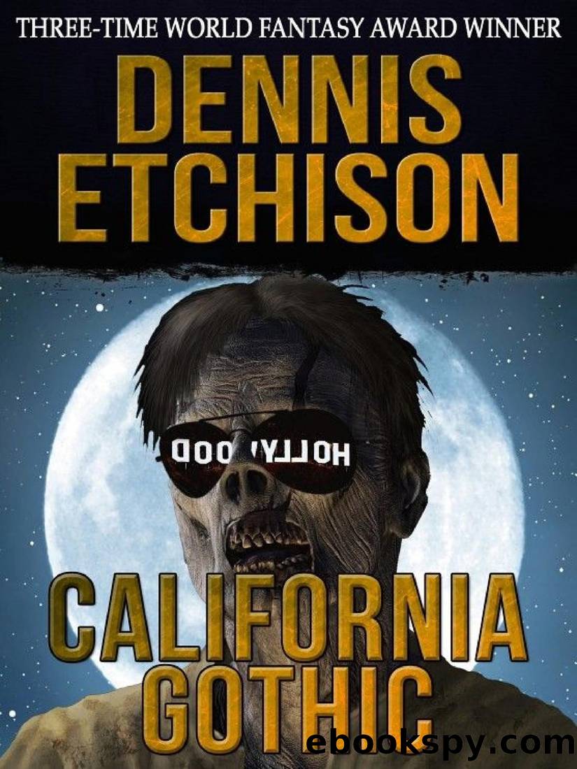 California gothic by Dennis Etchison