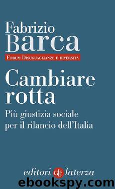 Cambiare rotta (Italian Edition) by Fabrizio Barca & Forum Disuguaglianze e diversità