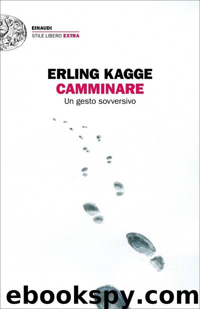 Camminare by Erling Kagge