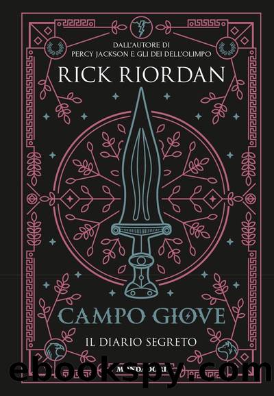 Campo Giove. Il diario segreto by Rick Riordan