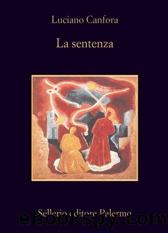 Canfora Luciano - 1985 - La sentenza by Canfora Luciano
