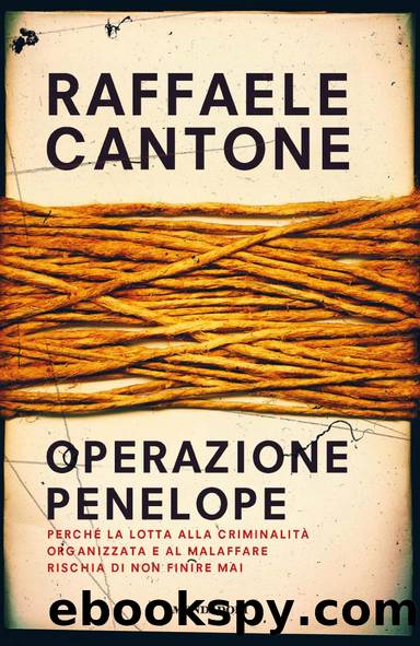 Cantone Raffaele - 2010 - Operazione Penelope by Cantone Raffaele