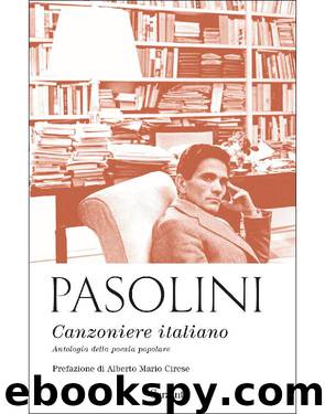Canzoniere italiano by Pier Paolo Pasolini
