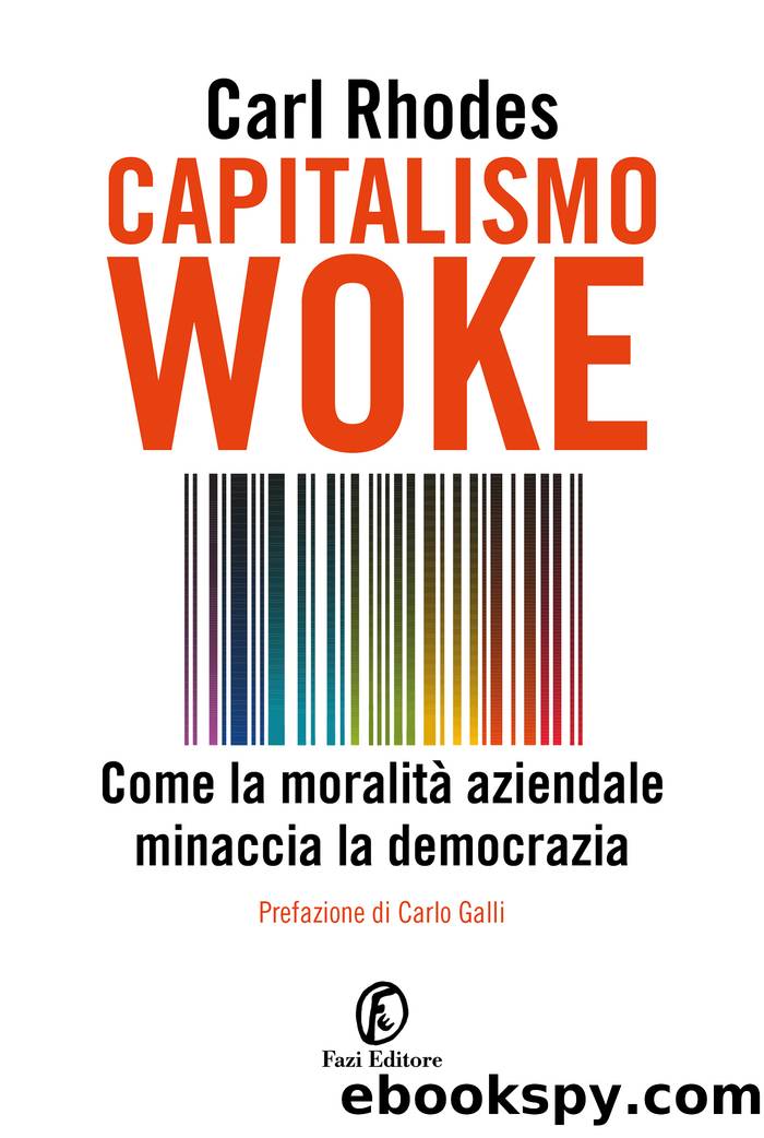 Capitalismo Woke by Carl Rodhes