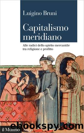 Capitalismo meridiano by Luigino Bruni;