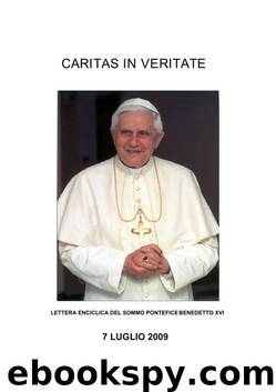 Caritas in Veritate by Benedetto XVI