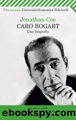 Caro Bogart (Universale economica. Vite narrate) (Italian Edition) by Coe Jonathan