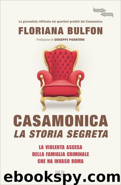Casamonica, la storia segreta by Floriana Bulfon