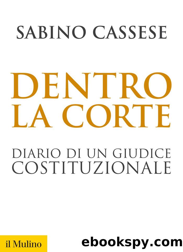 Cassese Sabino - 2015 - Dentro la corte by Cassese Sabino