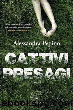 Cattivi presagi (biblioteca del giallo) (Italian Edition) by Alessandra Pepino