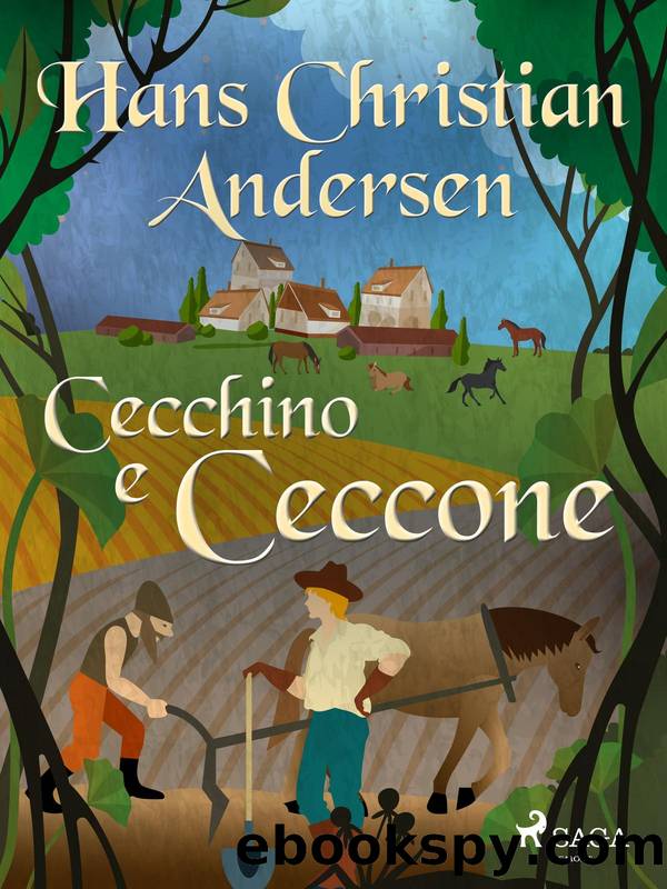 Cecchino e Ceccone by H.C. Andersen